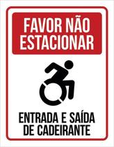 Kit 3 Placas Favor Não Estacionar Entrada E Saída Cadeirante