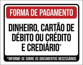 Kit 3 Placas Forma Pagamento Dinheiro Cartão Crediário 36X46