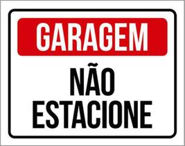 Kit 3 Placas Garagem Não Estacione 36X46