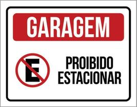 Kit 3 Placas Garagem Proibido Estacionar 36X46