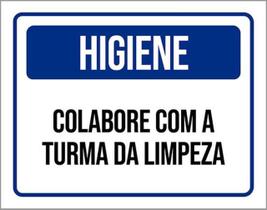 Kit 3 Placas Higiene Colabore Com Turma Da Limpeza