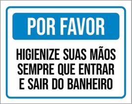 Kit 3 Placas Higiene Mãos Sempre Entrar Sair Banheiro