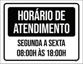 Kit 3 Placas Horário Atendimento Segunda Sexta 8H 18H