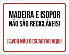 Kit 3 Placas Madeira Isopor Não Sâo Recicláveis 36X46