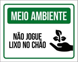 Kit 3 Placas Meio Ambiente Não Jogue Lixo No Chão Verde