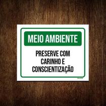 Kit 3 Placas Meio Ambiente Preserve Carinho Conscientização