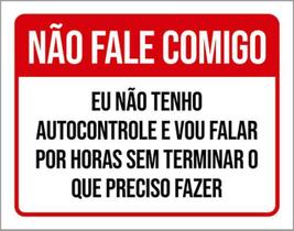 Kit 3 Placas Não Gale Comigo Não Tenho Autocontrole Vermelha