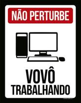Kit 3 Placas Não Perturbe Vovô Trabalhando Kit 3 Placas Não Perturbe Vovô Trabalhando