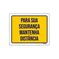 Kit 3 Placas Para Sua Segurança Mantenha Distância