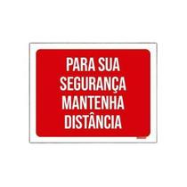 Kit 3 Placas Para Sua Segurança Mantenha Distância