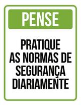 Kit 3 Placas Pense Pratique Normas Segurança Verde