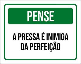 Kit 3 Placas Pense Pressa Inimiga Da Perfeição