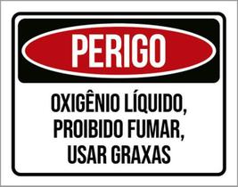 Kit 3 Placas Perigo Oxigêncio Proibido Fumar Graxas 36X46