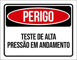 Kit 3 Placas Perigo Teste De Alta Pressão Kit 3 Placas Perigo Teste De Alta Pressão