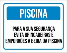 Kit 3 Placas Piscina Evite Brincadeiras Empurrões 36X46