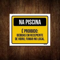 Kit 3 Placas Piscina Proibido Bebidas Vidro Fumar