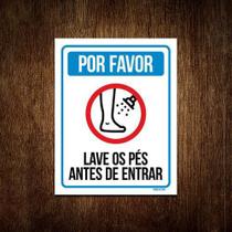 Kit 3 Placas - Por Favor Lave Os Pés Antes Entrar