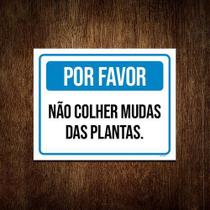 Kit 3 Placas Por Favor Não Colher Mudas Das Plantas