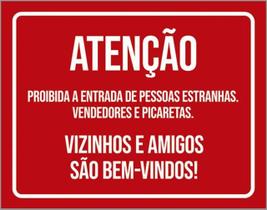 Kit 3 Placas Proibida Entrada Vizinhos Amigos São Bem Vindos