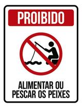 Kit 3 Placas Proibido Alimenter Pescar Peixes 36X46