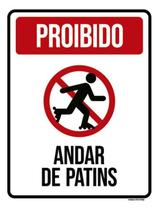 Kit 3 Placas Proibido Andar De Patins 36X46