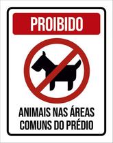 Kit 3 Placas Proibido Animais Nas Áreas Comuns Do Prédio