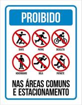 Kit 3 Placas Proibido Áreas Comuns Estacionamento