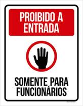 Kit 3 Placas Proibido Entrada Somente Funcionários Vermelha