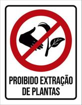 Kit 3 Placas Proibido Extração Plantas 36X46 Kit 3 Placas Proibido Extração Plantas 36X46