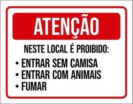 Kit 3 Placas Proibido Fumar Entrar Sem Camisa Animais