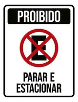 Kit 3 Placas Proibido Parar Estacionar E X