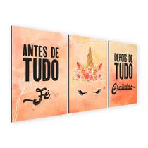 Kit 3 Placas Quadros Decorativos Antes de tudo Fé, Depois de Tudo Gratidão - 03