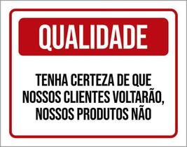 Kit 3 Placas Qualidade Certeza Clientes Voltarão Kit 3 Placas Qualidade Certeza Clientes Voltarão