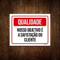 Kit 3 Placas Qualidade Nosso Objetivo Satisfação Cliente