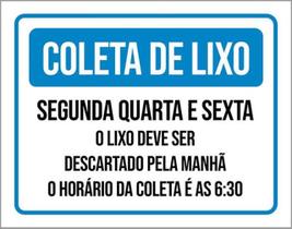 Kit 3 Placas Scoleta Lixo Segunda Quarta Sexta ul