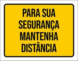 Kit 3 Placas Segurança Mantenha Distância 36X46