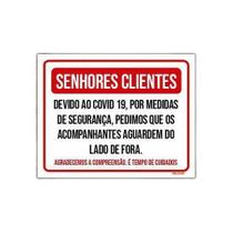 Kit 3 Placas Senhores Clientes Acompanhantes Lado De Fora