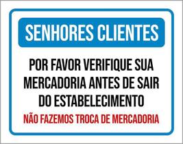 Kit 3 Placas Senhores Clientes Verifique Mercadoria Troca