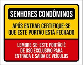 Kit 3 Placas Senhores Condôminos Portão Fechado