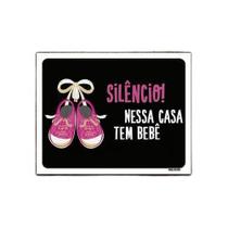 Kit 3 Placas Silêncio Nessa Casa Tem Um Bebê Rosa