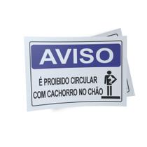 Kit 3 Placas sinalização 15x21cm EM PVC PL(163) - Tema: Condomínio Proibido Circular com Pet no Chão