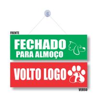 Kit 3 Placas sinalização 15x21cm EM PVC PL(576) VOLTO LOGO/ FECHADO PRA ALMOÇO