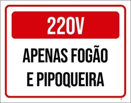 Kit 3 Placas Sinalização 220X Apenas Fogão Pipoqueira