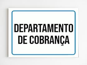 kit 3 Placas sinalização ambiente departamento de cobrança