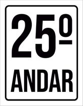 Kit 3 Placas Sinalização Ambiente Identificação 25º Andar