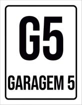 Kit 3 Placas Sinalização Ambiente Indicativo G5 Garagem 5