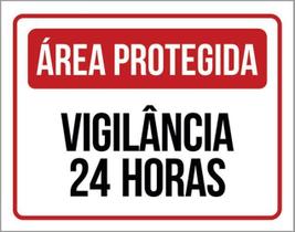 Kit 3 Placas Sinalização Área Protegida Vigilância 24 Horas Kit 3 Placas Sinalização Área Protegida Vigilância 24 Horas