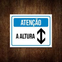 Kit 3 Placas Sinalização - Atenção A Altura