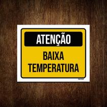 Kit 3 Placas Sinalização Atenção Baixa Temperatura