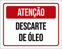 Kit 3 Placas Sinalização - Atenção Descarte Óleo 36X46